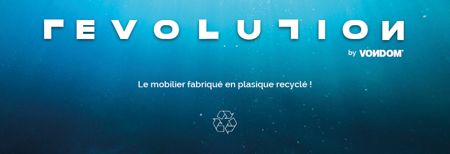 Révolution by Vondom, le mobilier fabriqué en plastique recyclé !